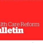 Health Care Reform Bulletin